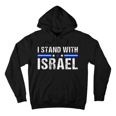 Support I Stand With Israel Jewish Heritage Israeli Flag Hoodie