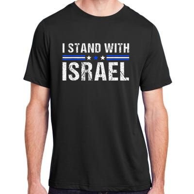 Support I Stand With Israel Jewish Heritage Israeli Flag Adult ChromaSoft Performance T-Shirt