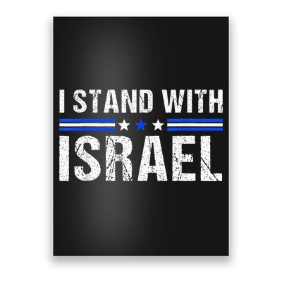 Support I Stand With Israel Jewish Heritage Israeli Flag Poster