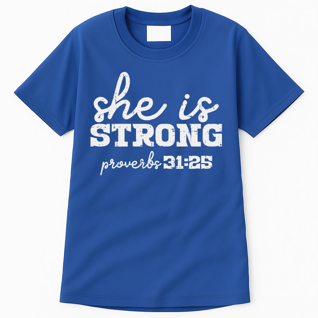 She Is Strong Proverbs Bible God Jesus Christian Gift Tall T-Shirt
