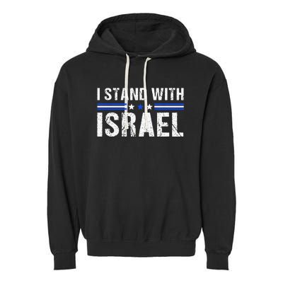 Support I Stand With Israel Jewish Heritage Israeli Flag Garment-Dyed Fleece Hoodie