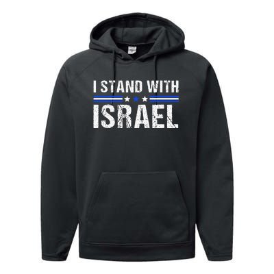 Support I Stand With Israel Jewish Heritage Israeli Flag Performance Fleece Hoodie