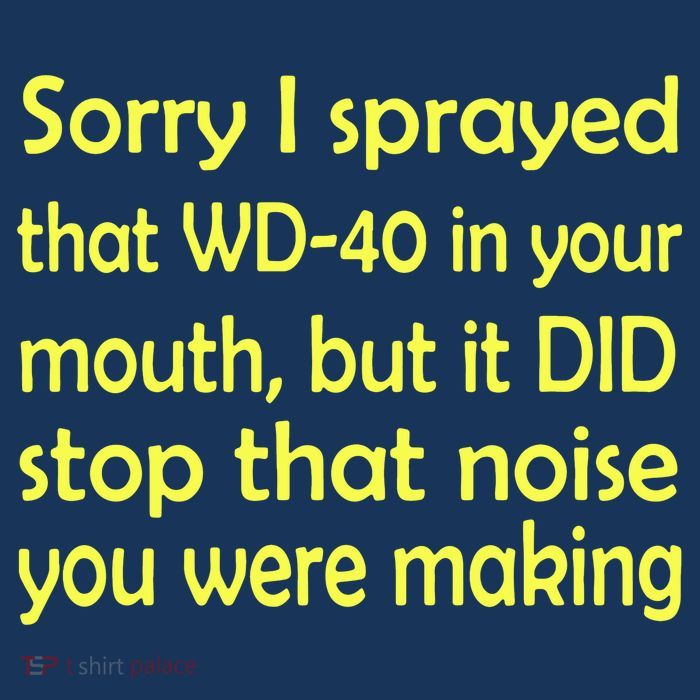 Sorry I Sprayed That WD 40 In Your Mouth Drawstring Bag