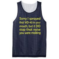 Sorry I Sprayed That WD 40 In Your Mouth Mesh Reversible Basketball Jersey Tank