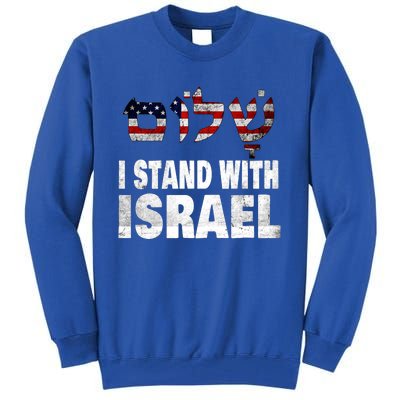 Shalom I Stand With Israel Tall Sweatshirt