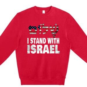 Shalom I Stand With Israel Premium Crewneck Sweatshirt