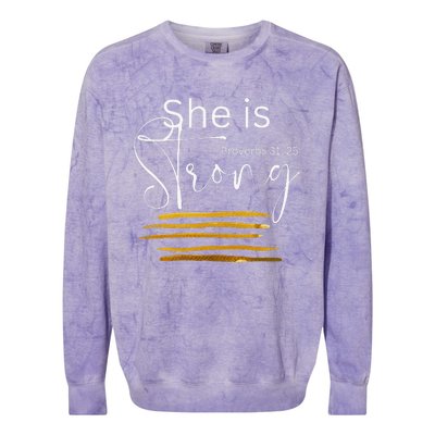 She Is Strong Proverbs 31:25 Bible Verse Slogan Colorblast Crewneck Sweatshirt