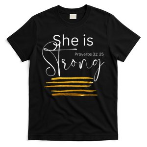 She Is Strong Proverbs 31:25 Bible Verse Slogan T-Shirt