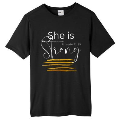 She Is Strong Proverbs 31:25 Bible Verse Slogan Tall Fusion ChromaSoft Performance T-Shirt