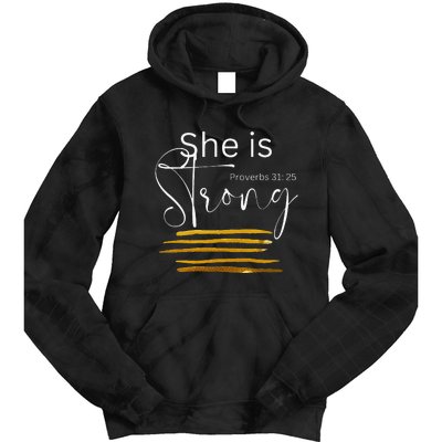 She Is Strong Proverbs 31:25 Bible Verse Slogan Tie Dye Hoodie