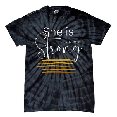 She Is Strong Proverbs 31:25 Bible Verse Slogan Tie-Dye T-Shirt