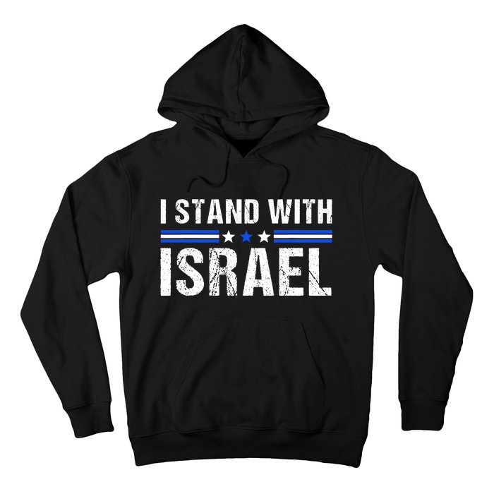 Support I Stand With Israel Jewish Heritage Israeli Flag Hoodie