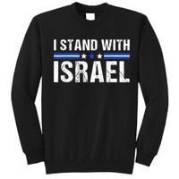 Support I Stand With Israel Jewish Heritage Israeli Flag Tall Sweatshirt