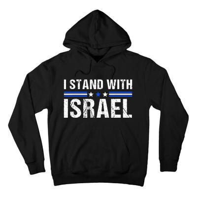 Support I Stand With Israel Jewish Heritage Israeli Flag Tall Hoodie