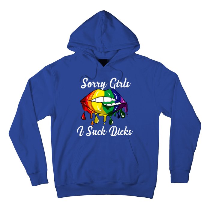 Sorry I Suck Dicks Like In Gay Bananas Lgbt Csd Gift Hoodie