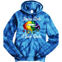 Sorry I Suck Dicks Like In Gay Bananas Lgbt Csd Gift Tie Dye Hoodie