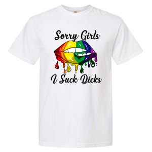 Sorry I Suck Dicks Like In Gay Bananas Lgbt Csd Gift Garment-Dyed Heavyweight T-Shirt