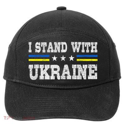 Support I Stand With Ukraine American Ukrainian Flag Gift 7-Panel Snapback Hat