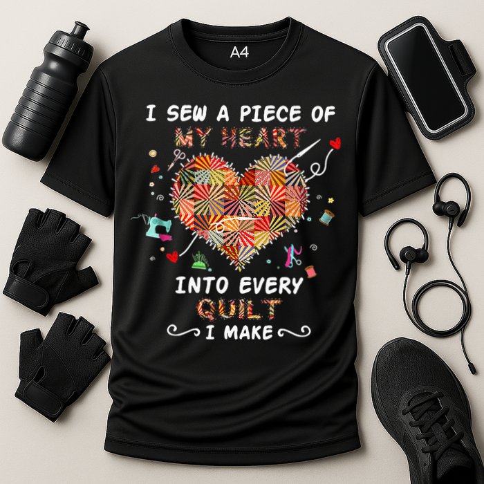 Sewing I Sew A Piece Of My Heart Into Every Quilt I Make Cooling Performance Crew T-Shirt