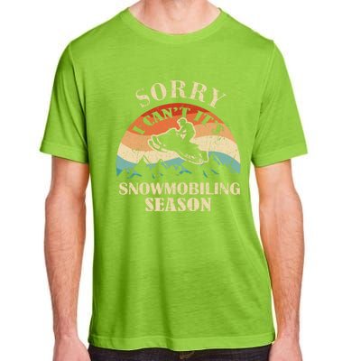 Sorry It's Snowmobiling Season Funny Snowmobile Rider Gift Adult ChromaSoft Performance T-Shirt