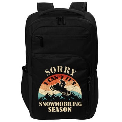 Sorry It's Snowmobiling Season Funny Snowmobile Rider Gift Impact Tech Backpack