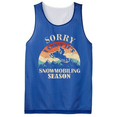 Sorry It's Snowmobiling Season Funny Snowmobile Rider Gift Mesh Reversible Basketball Jersey Tank