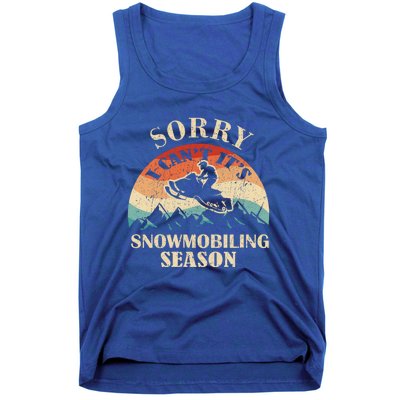 Sorry It's Snowmobiling Season Funny Snowmobile Rider Gift Tank Top