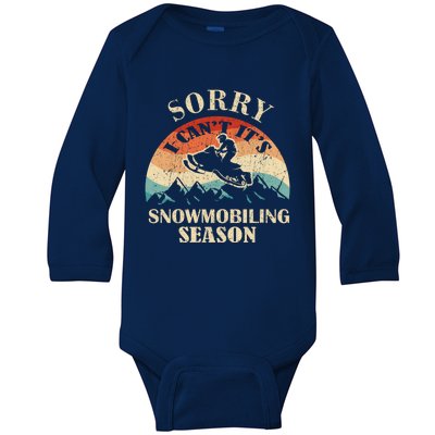 Sorry It's Snowmobiling Season Funny Snowmobile Rider Gift Baby Long Sleeve Bodysuit