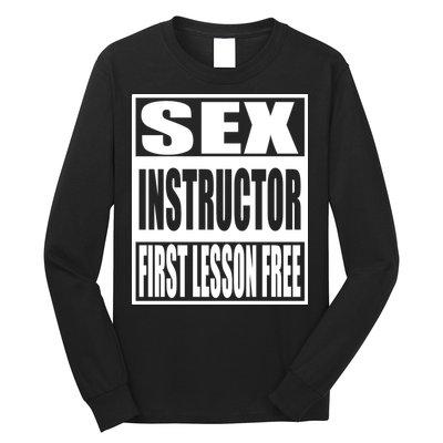 Sex Instructor Long Sleeve Shirt