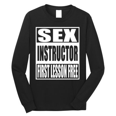 Sex Instructor Long Sleeve Shirt