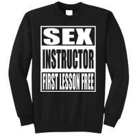 Sex Instructor Sweatshirt