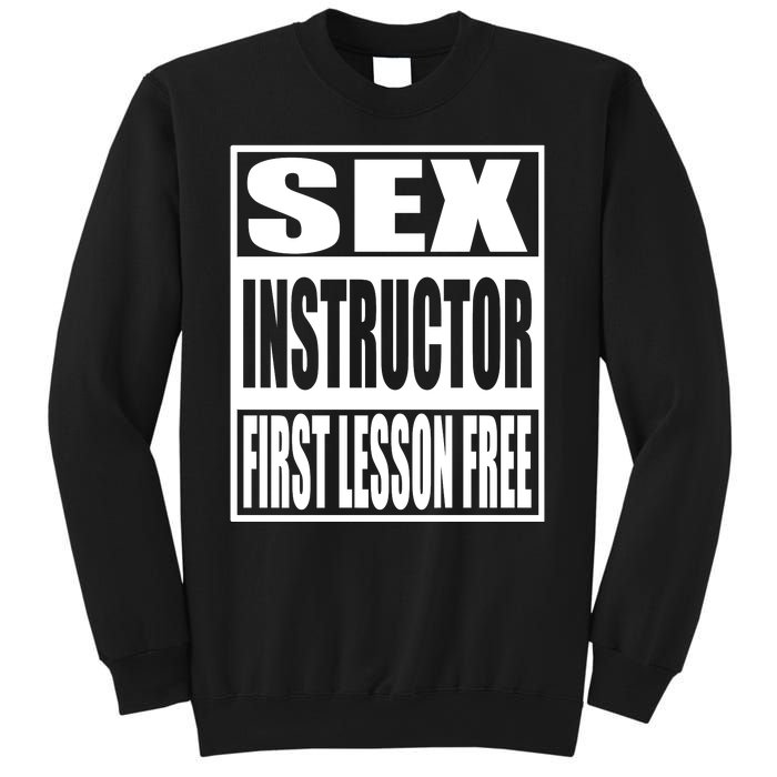 Sex Instructor Sweatshirt