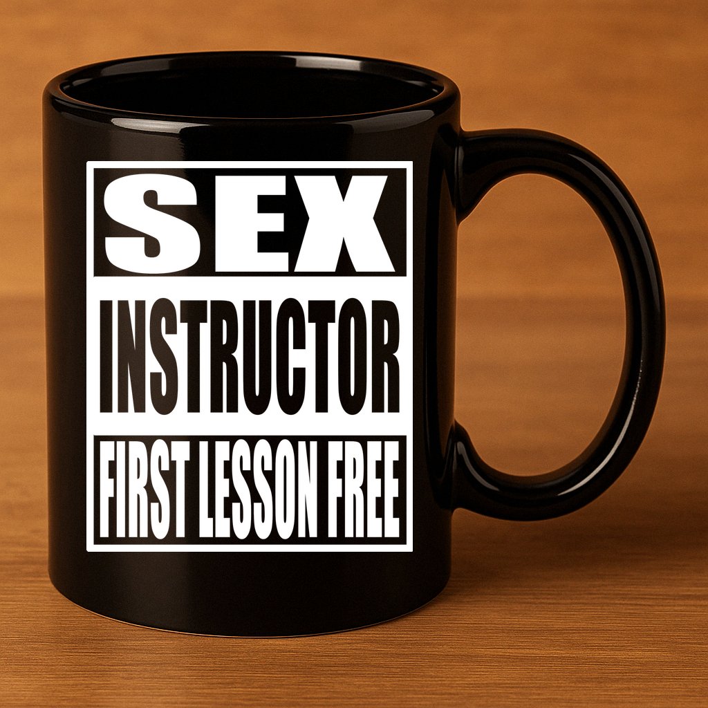 Sex Instructor 11oz C Handle Ceramic Mug