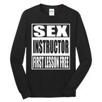 Sex Instructor Tall Long Sleeve T-Shirt