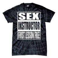 Sex Instructor Tie-Dye T-Shirt