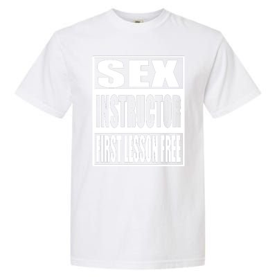 Sex Instructor Garment-Dyed Heavyweight T-Shirt