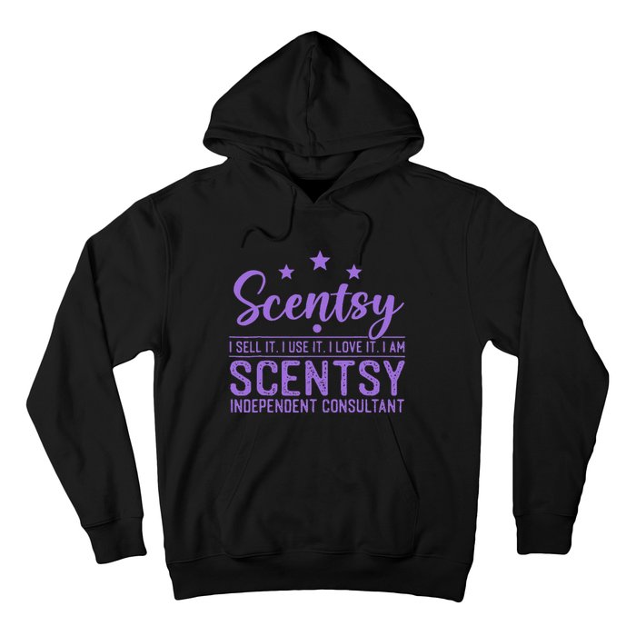 Scentsy I Sell It I Use It I Love It Design Hoodie