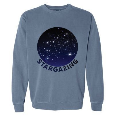 Stars In Sky Meaningful Gift Cool Astronomy Themed Gift Idea Meaningful Gift Sta Garment-Dyed Sweatshirt