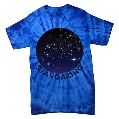 Stars In Sky Meaningful Gift Cool Astronomy Themed Gift Idea Meaningful Gift Sta Tie-Dye T-Shirt