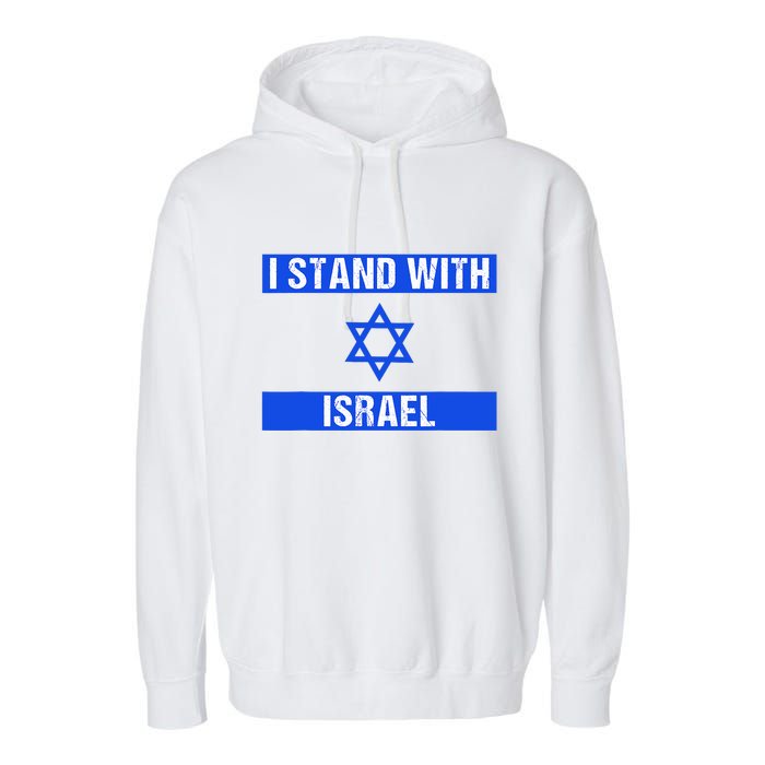 Support I Stand With Israel Jewish Heritage Israeli Flag Garment-Dyed Fleece Hoodie