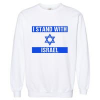 Support I Stand With Israel Jewish Heritage Israeli Flag Garment-Dyed Sweatshirt