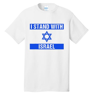 Support I Stand With Israel Jewish Heritage Israeli Flag Tall T-Shirt