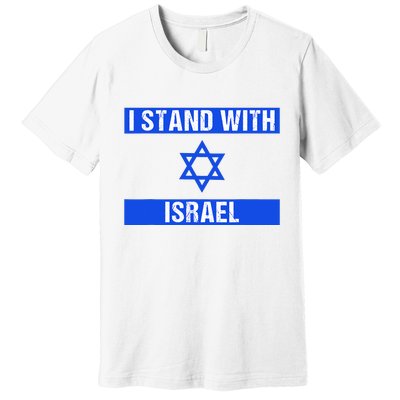 Support I Stand With Israel Jewish Heritage Israeli Flag Premium T-Shirt