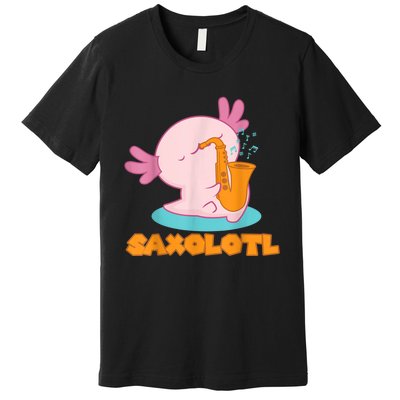 Saxolotl I Sax Bari Saxophone Pink Axolotl Premium T-Shirt