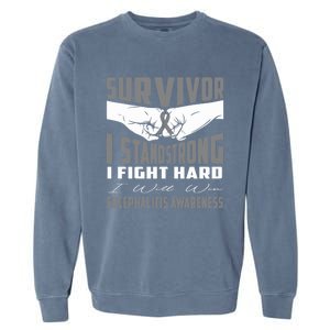 Survivor I Stand Strong Encephalitis Awareness Great Gift Garment-Dyed Sweatshirt