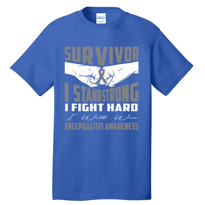 Survivor I Stand Strong Encephalitis Awareness Great Gift Tall T-Shirt