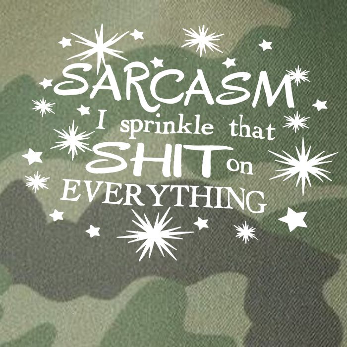 Sarcasm I Sprinkle That Sh T On Everything Funny TShirt Legacy Tie Dye Trucker Hat