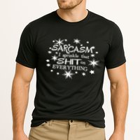 Sarcasm I Sprinkle That Sh T On Everything Funny TShirt Performance Shirt