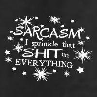 Sarcasm I Sprinkle That Sh T On Everything Funny TShirt Trucker Hat