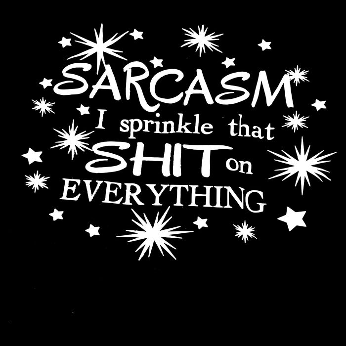 Sarcasm I Sprinkle That Sh T On Everything Funny TShirt Toddler T-Shirt